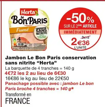 Monoprix Herta Jambon Le Bon Paris conservation sans nitrite offre