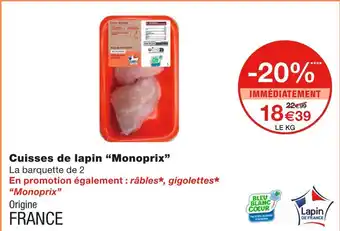 Monoprix Monoprix Cuisses de lapin offre