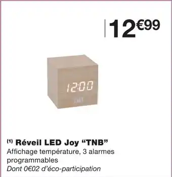 Monoprix TNB Réveil LED Joy offre