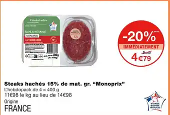 Monoprix Monoprix Steaks hachés 15% de mat. gr offre
