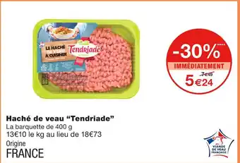 Monoprix Tendriade Haché de veau offre