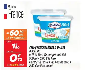 Netto CRÈME FRAÎCHE LÉGÈRE & ÉPAISSE BRIDÉLICE offre