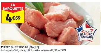 Leader Price PORC SAUTÉ SANS OS (ÉPAULE) offre