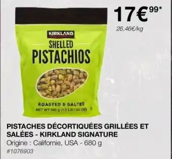 Costco PISTACHES DÉCORTIQUÉES GRILLÉES ET SALÉES - KIRKLAND SIGNATURE offre