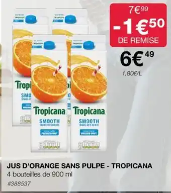 Costco JUS D'ORANGE SANS PULPE - TROPICANA 4 bouteilles de 900 ml offre