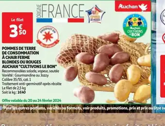 Auchan Supermarché POMMES DE TERRE DE CONSOMMATION À CHAIR FERME offre