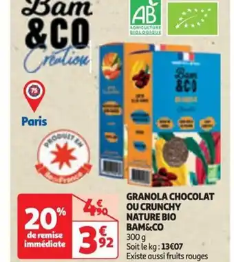 Auchan Supermarché GRANOLA CHOCOLAT OU CRUNCHY NATURE BIO BAM&CO offre