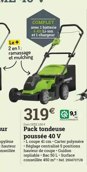 Espace emeraude Pack tondeuse poussée 40 V offre