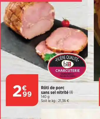 Maximarché Rôti de porc sans sel nitrité offre
