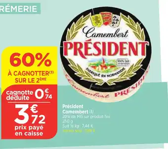 Maximarché Président Camembert (A) offre