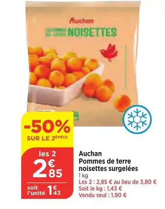 Maximarché Auchan Pommes de terre noisettes surgelées offre