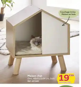 Gifi Maison chat offre