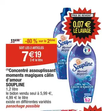 Cora x Carrefour SOUPLINE (1)Concentré assouplissant moments magiques câlin d’amour offre