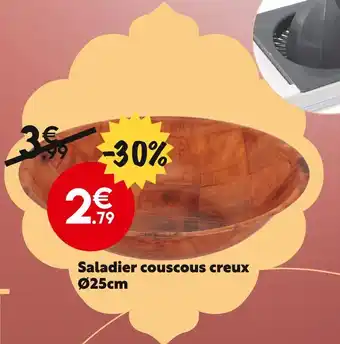Maxi Bazar Saladier couscous creux offre