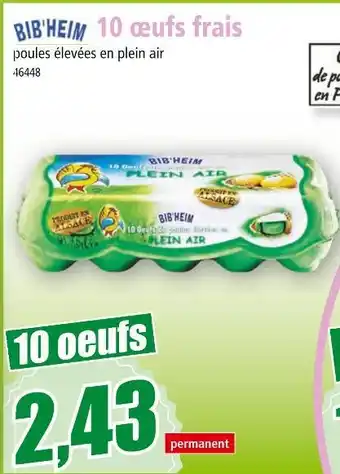 Norma BIB'HEIM 10 œufs frais offre