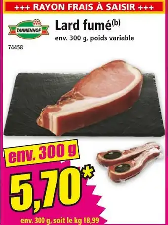 Norma TANNENHOF Lard fumé offre