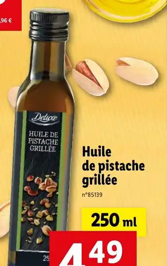 Lidl Huile de pistache grillée offre