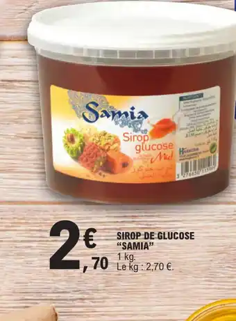 E.Leclerc SIROP DE GLUCOSE "SAMIA offre
