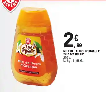E.Leclerc MIEL DE FLEURS D'ORANGER "NID D'ABEILLE offre