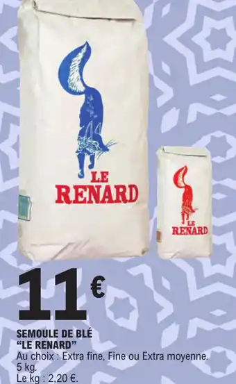E.Leclerc SEMOULE DE BLÉ EXTRA FINE offre