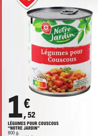 E.Leclerc LÉGUMES POUR COUSCOUS "NOTRE JARDIN" offre