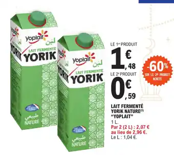 E.Leclerc LAIT FERMENTÉ YORIK NATURE(1) "YOPLAIT" offre