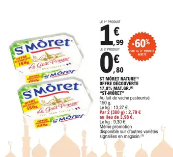 E.Leclerc ST MÔRET NATURE(¹) OFFRE DÉCOUVERTE 17,8% MAT.GR. ST-MÔRET" offre