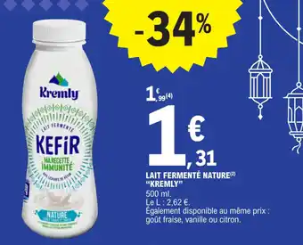 E.Leclerc LAIT FERMENTÉ NATURE KREMLY offre