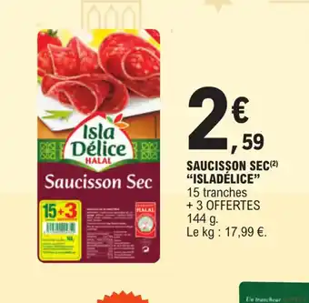 E.Leclerc SAUCISSON SEC ISLADÉLICE offre