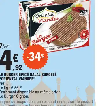 E.Leclerc LE BURGER ÉPICÉ HALAL SURGELÉ "ORIENTAL VIANDES" offre