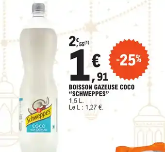 E.Leclerc BOISSON GAZEUSE COCO SCHWEPPES offre