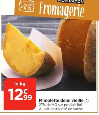 Maximarché Mimolette demi vieille offre