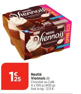 Maximarché Nestlé Viennois offre