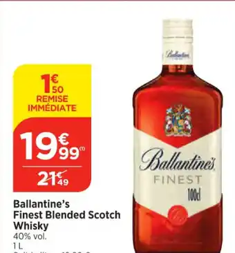Maximarché Ballantine's Finest Blended Scotch offre