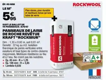 Brico Dépôt PANNEAUX DE LAINE DE ROCHE REVÊTUE KRAFT "ROCKMUR" offre