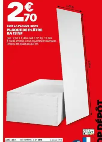 Brico Dépôt Plaque de platre Ba13NF offre