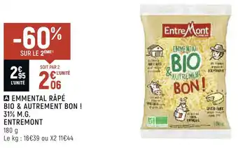 Petit Casino Entremont emmental râpé bio & autrement bon ! 31% m.g. offre