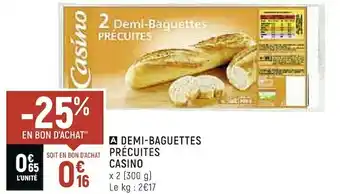 Casino demi-baguettes précuites
