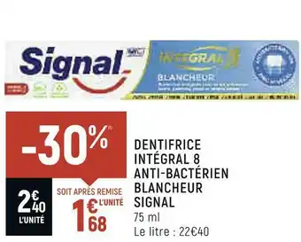 Signal dentifrice intégral 8 anti-bactérien blancheur