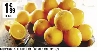 Spar Orange selection catégorie 1 calibre 3/4 offre