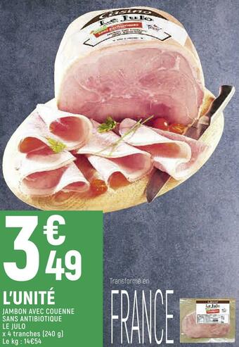 Spar Le julo jambon avec couenne sans antibiotique offre