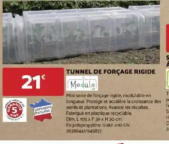 Bricomarché TUNNEL DE FORÇAGE RIGIDE offre