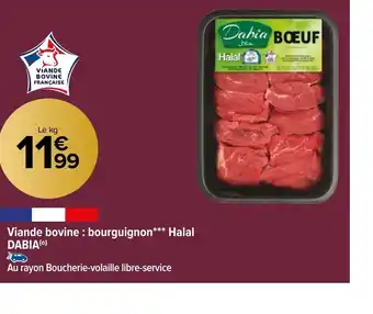 Carrefour Market Viande bovine: bourguignon Halal DABIA offre