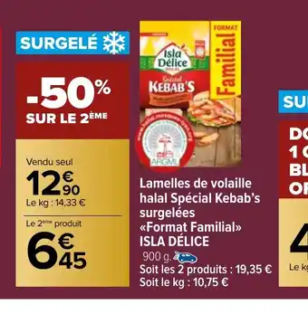 Carrefour Market Lamelles de volaille halal Spécial Kebab's offre