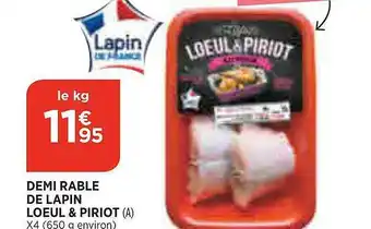 Bi1 Demi Râble De Lapin Loeul & Piriot offre