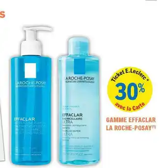E.Leclerc Parapharmacie Gamme Effaclar La Roche-posay offre