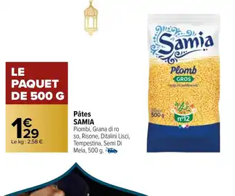 Carrefour Market Pâtes SAMIA offre