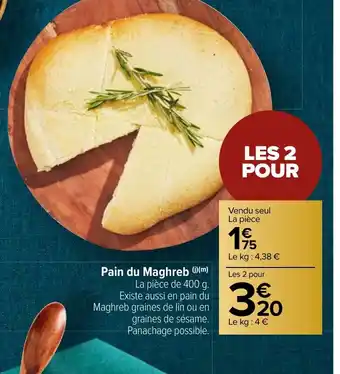 Carrefour Market Pain du Maghreb offre