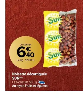 Noisette décortiquée SUN(m)