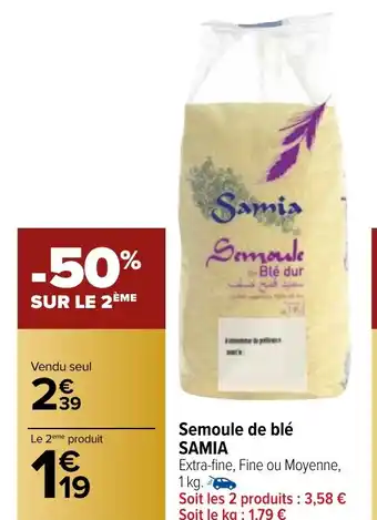 Carrefour Market Semoule de blé SAMIA offre